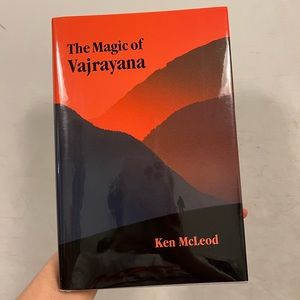 The Magic of Vajrayana | Ken McLeod | Hard cover | Brand New
